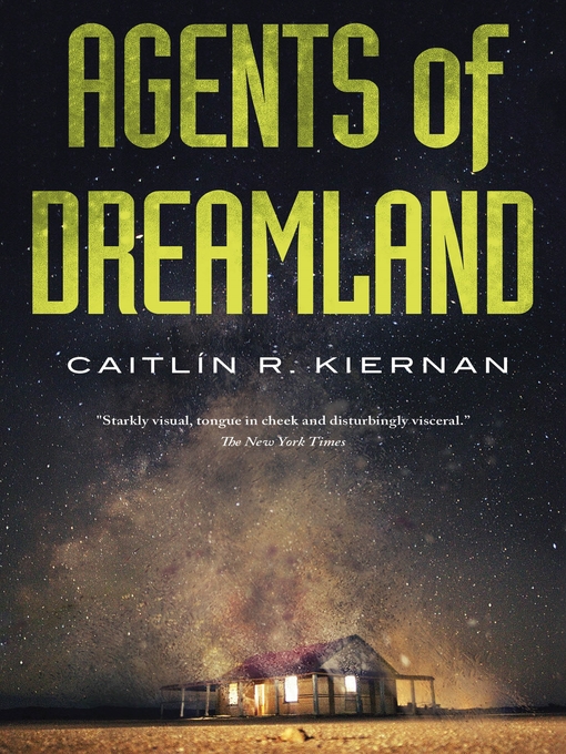 Title details for Agents of Dreamland by Caitlin R. Kiernan - Wait list